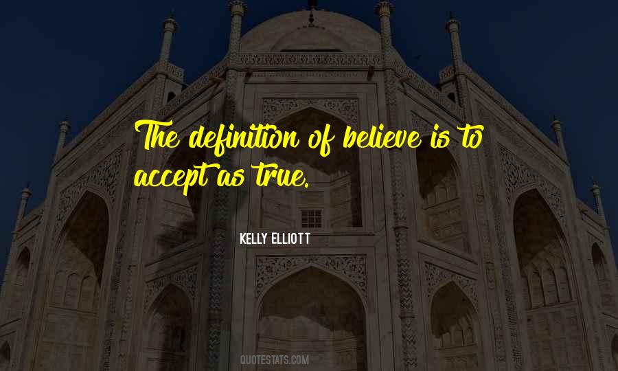 Kelly Elliott Quotes #1741088