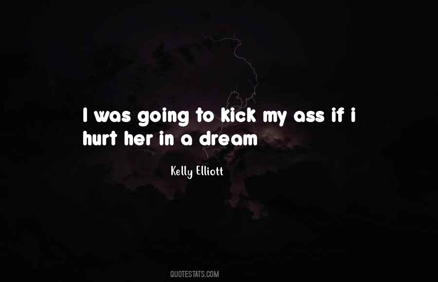 Kelly Elliott Quotes #533933