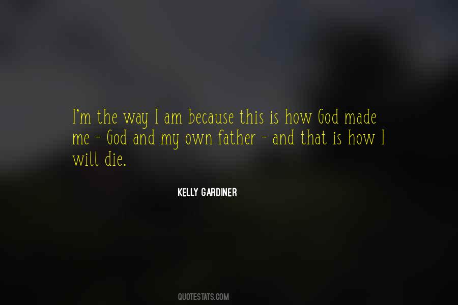 Kelly Gardiner Quotes #469617