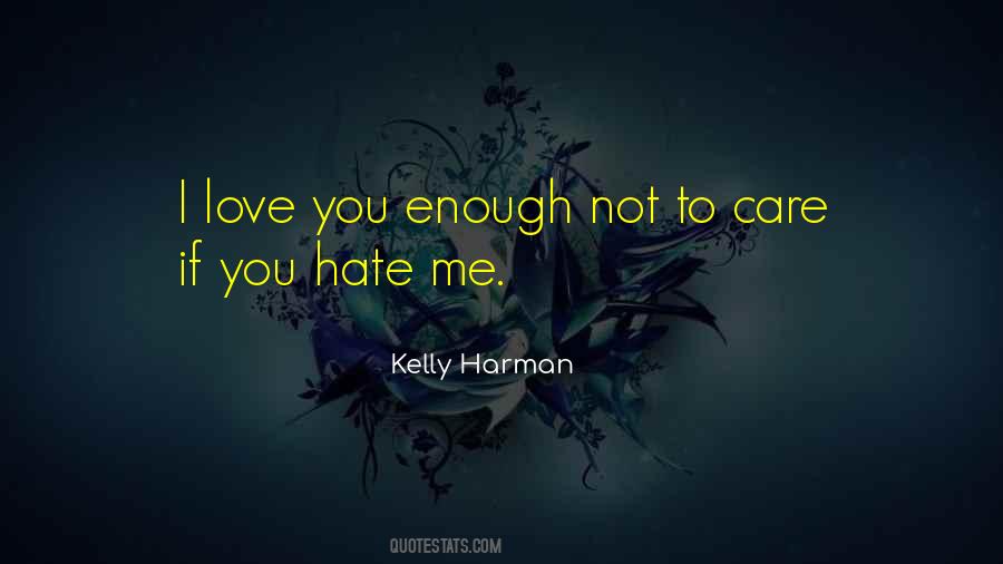 Kelly Harman Quotes #1538625 Kelly Harman Quotes #1538625