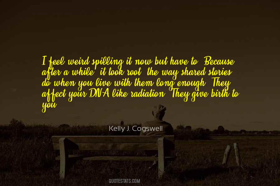 Kelly J. Cogswell Quotes #179452