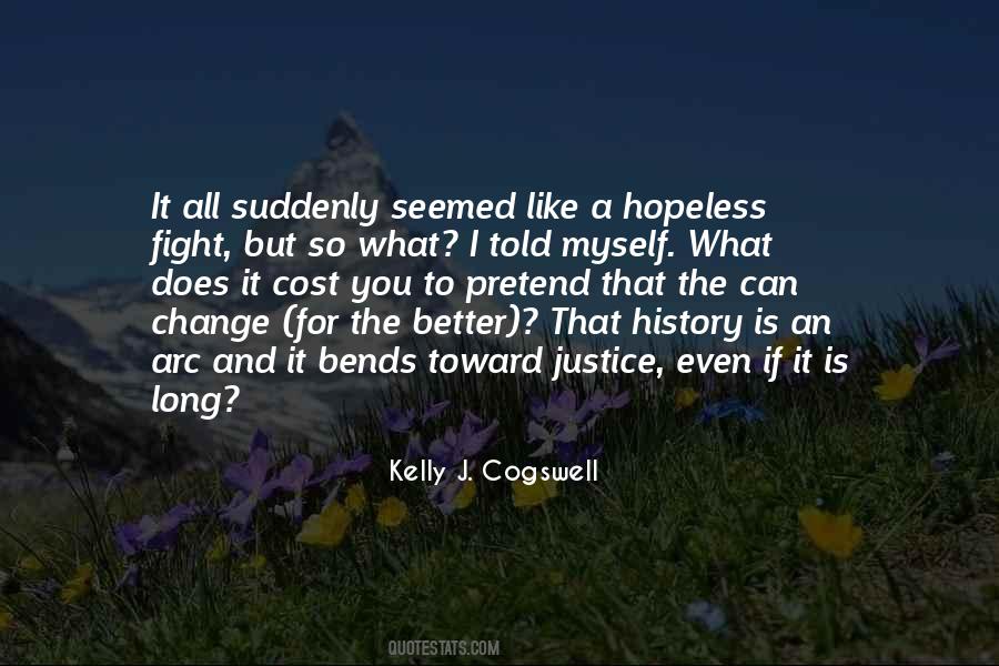 Kelly J. Cogswell Quotes #631811