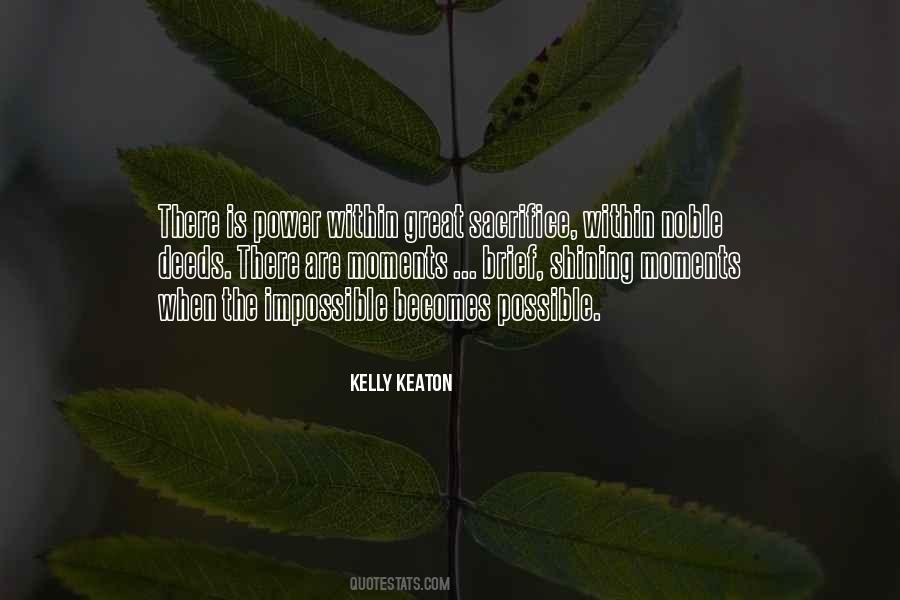 Kelly Keaton Quotes #495841