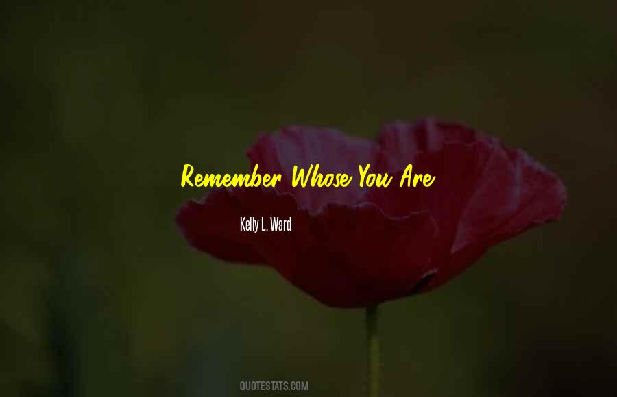 Kelly L. Ward Quotes #1600456 Kelly L. Ward Quotes #1600456