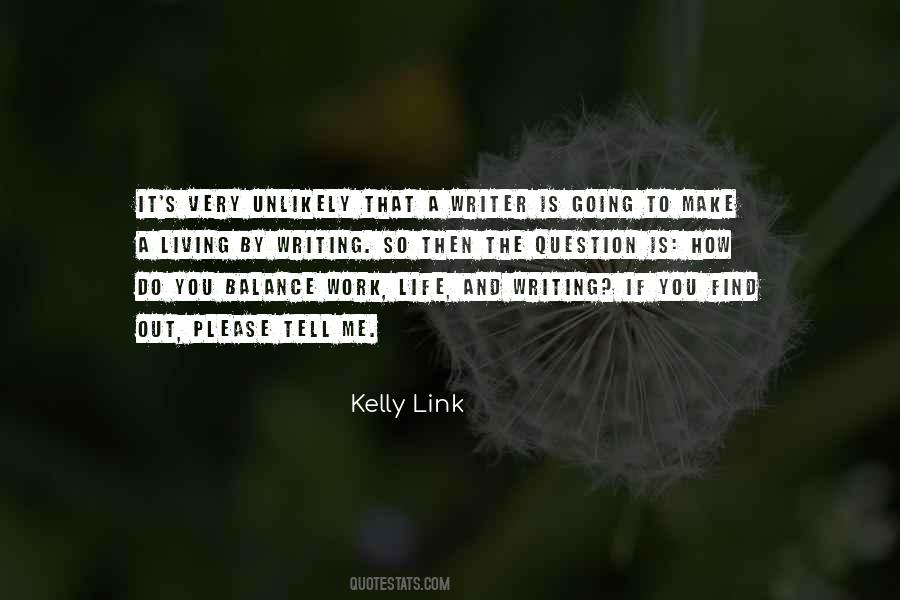 Kelly Link Quotes #1146692