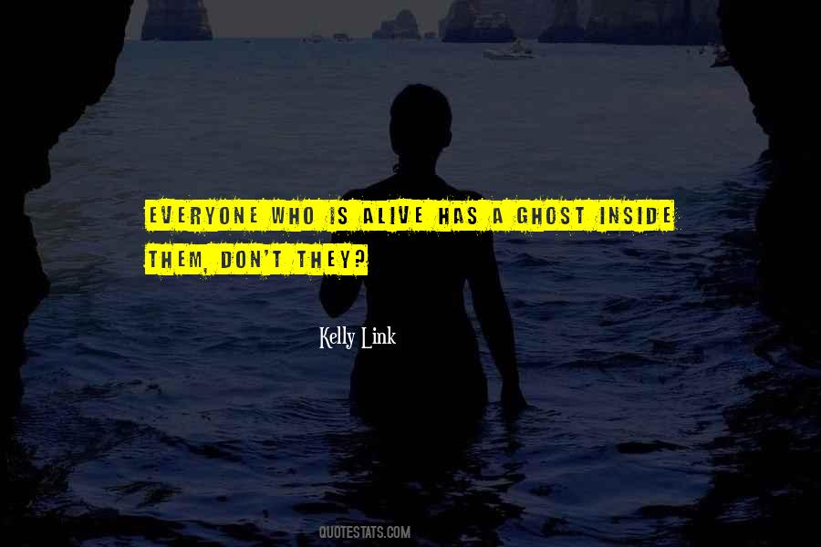 Kelly Link Quotes #1262677