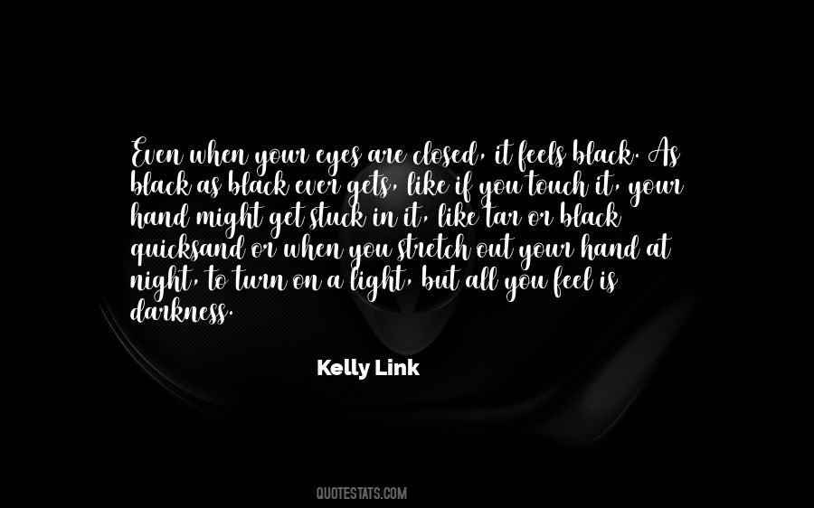 Kelly Link Quotes #1735552