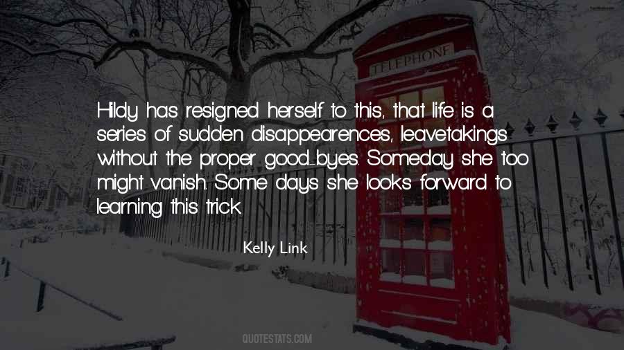 Kelly Link Quotes #505366