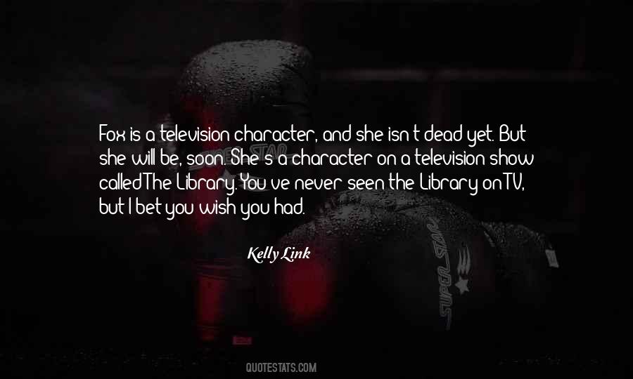 Kelly Link Quotes #638356