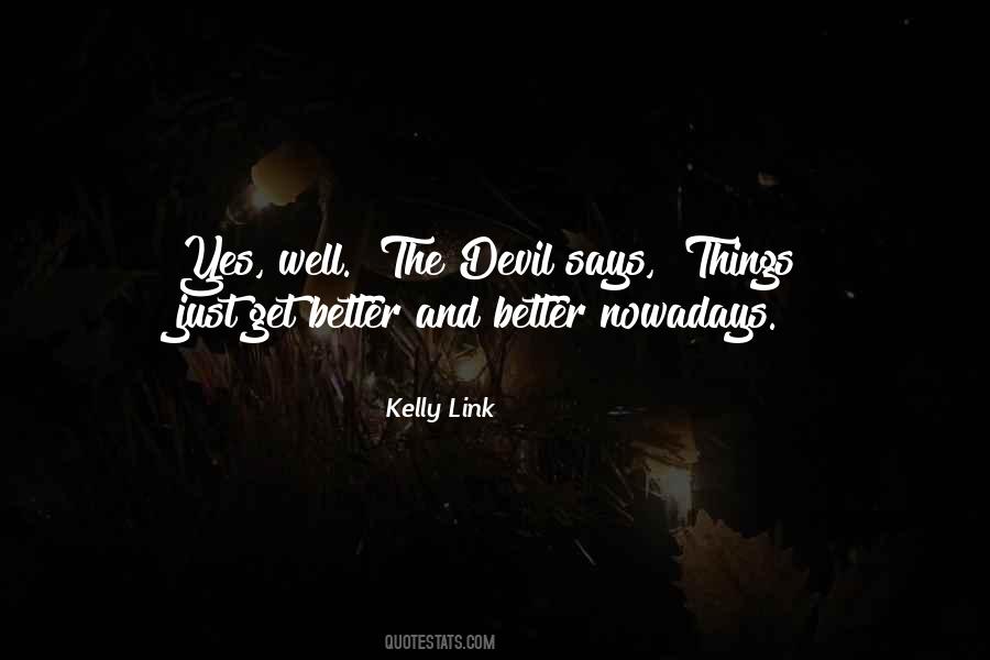 Kelly Link Quotes #874116
