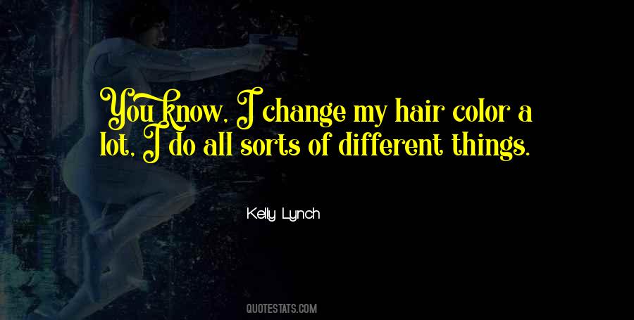 Kelly Lynch Quotes #1244102