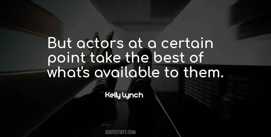 Kelly Lynch Quotes #1322567