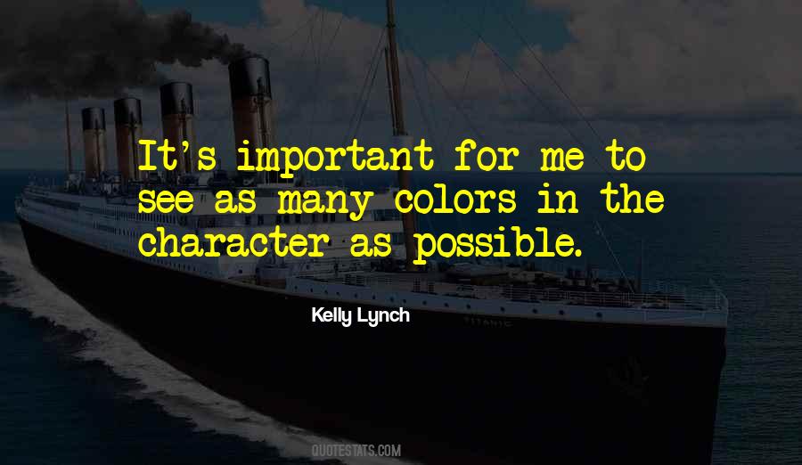 Kelly Lynch Quotes #1820454