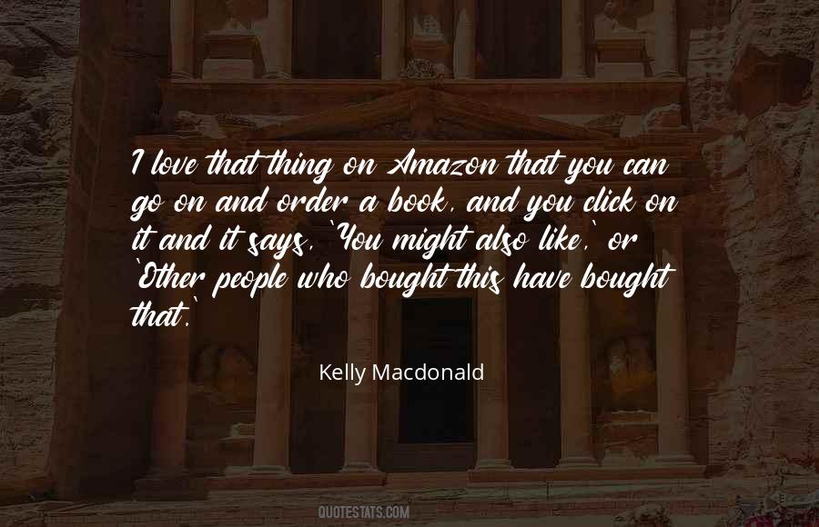 Kelly Macdonald Quotes #505379