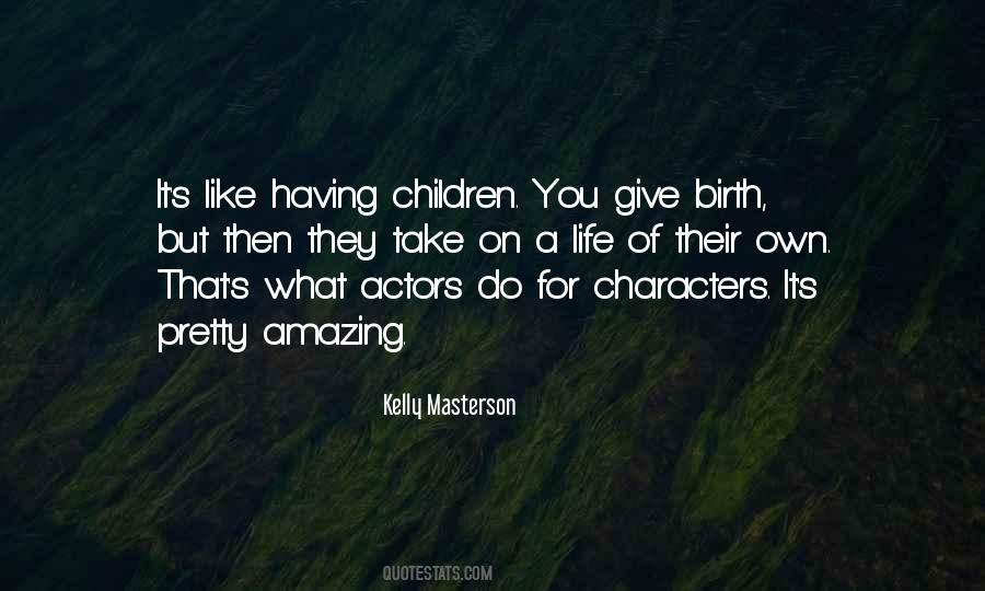 Kelly Masterson Quotes #1792180