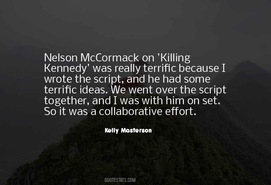 Kelly Masterson Quotes #222822 Kelly Masterson Quotes #222822