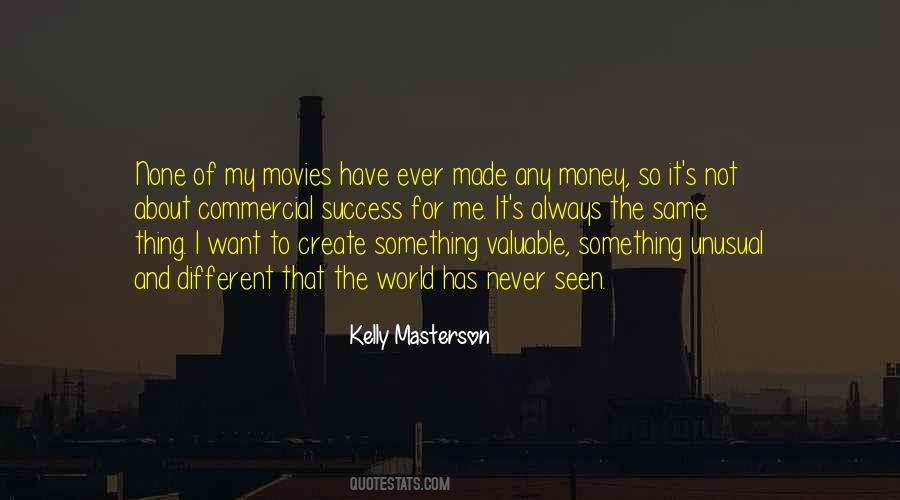 Kelly Masterson Quotes #574105