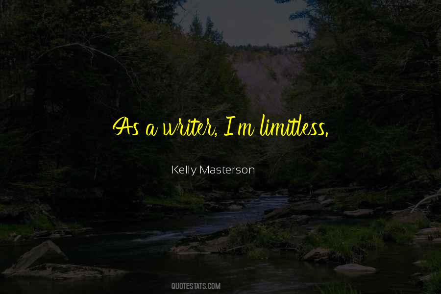 Kelly Masterson Quotes #65291 Kelly Masterson Quotes #65291