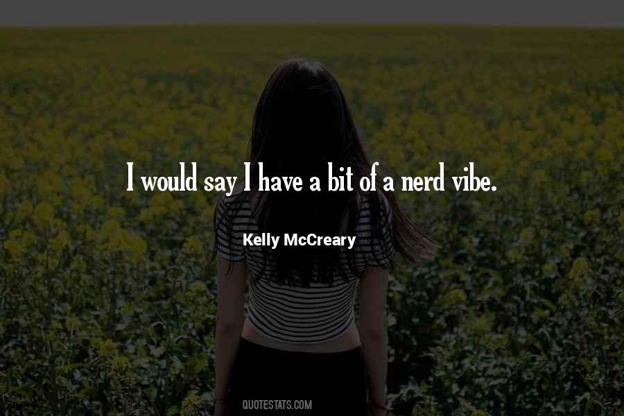 Kelly McCreary Quotes #1187574