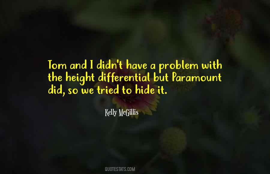 Kelly McGillis Quotes #314370