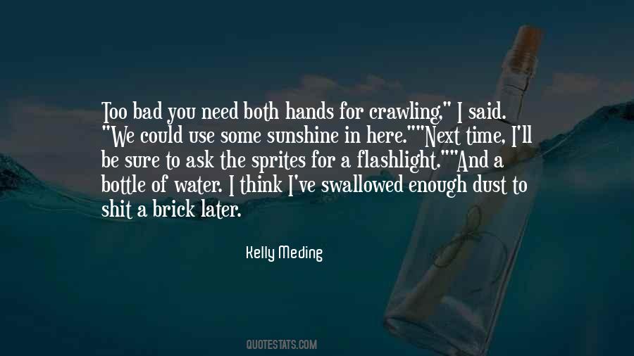 Kelly Meding Quotes #1777709