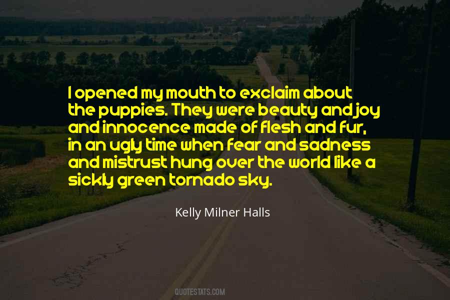 Kelly Milner Halls Quotes #495703