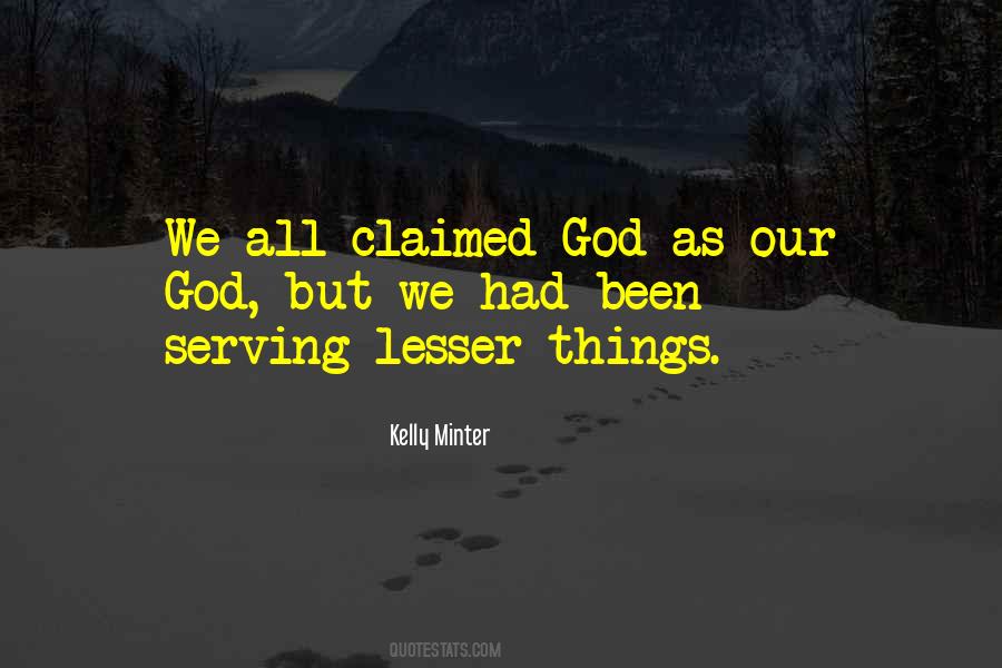 Kelly Minter Quotes #1599812