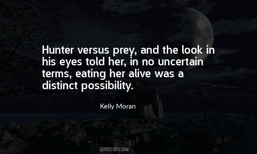 Kelly Moran Quotes #1351486