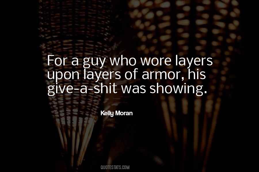 Kelly Moran Quotes #1402942