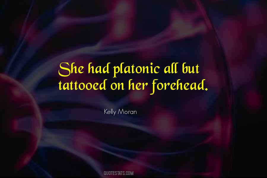 Kelly Moran Quotes #1426157