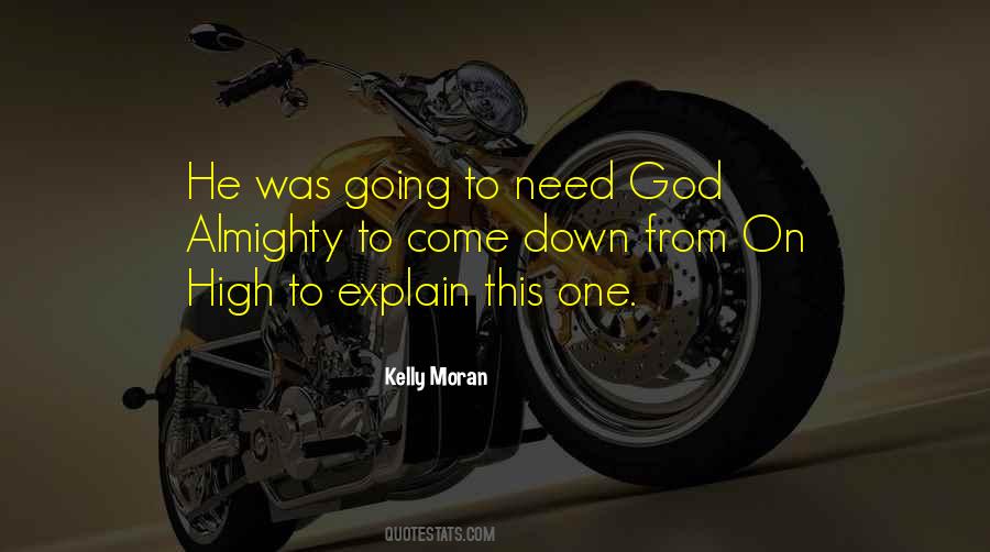 Kelly Moran Quotes #1629969