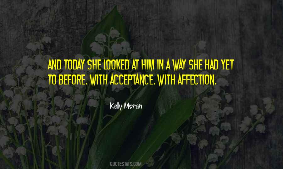 Kelly Moran Quotes #1827815