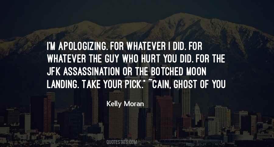 Kelly Moran Quotes #267080