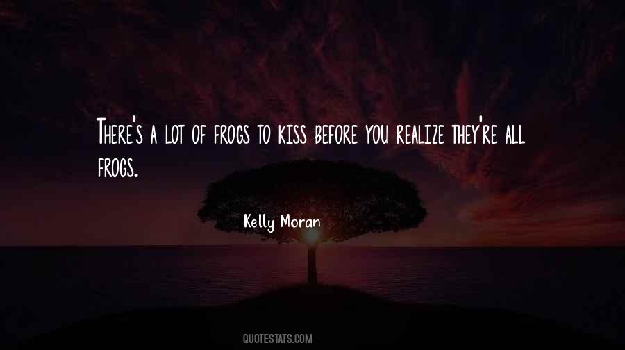 Kelly Moran Quotes #722614