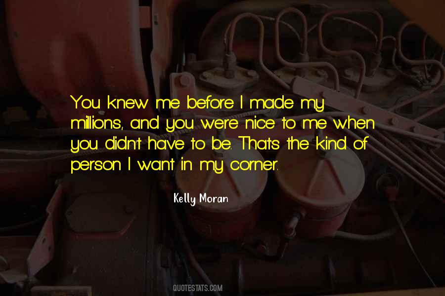Kelly Moran Quotes #768053