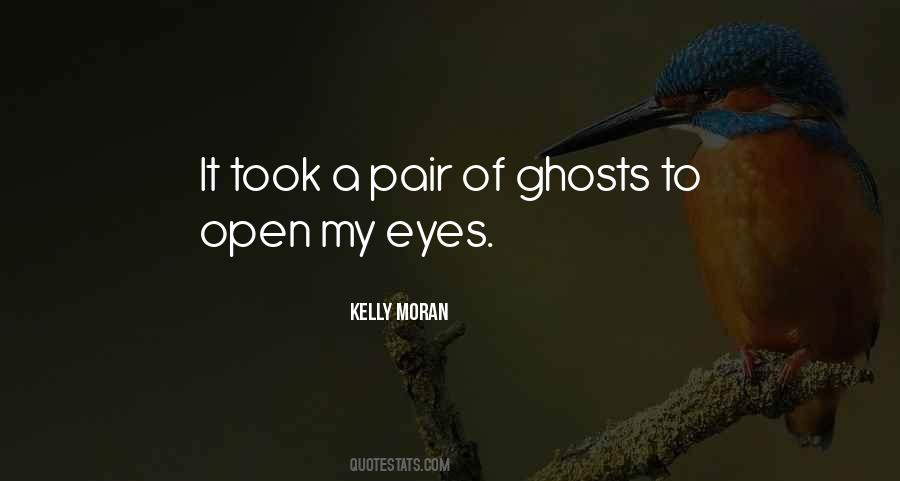 Kelly Moran Quotes #937976