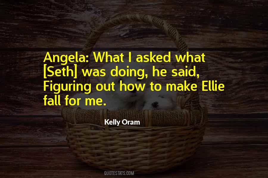 Kelly Oram Quotes #1236022