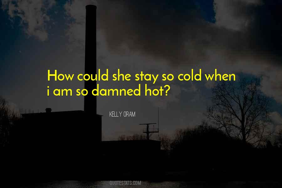 Kelly Oram Quotes #686438