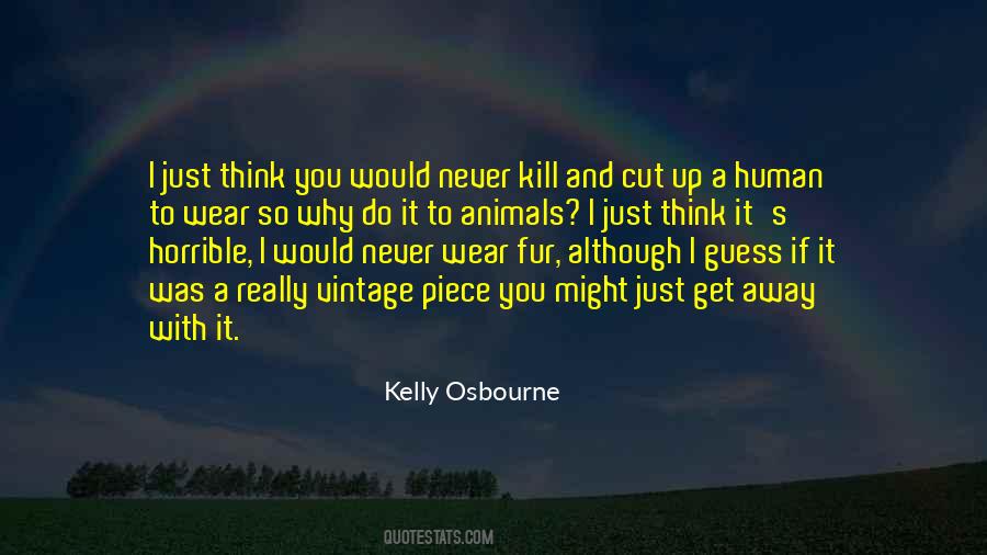 Kelly Osbourne Quotes #413991