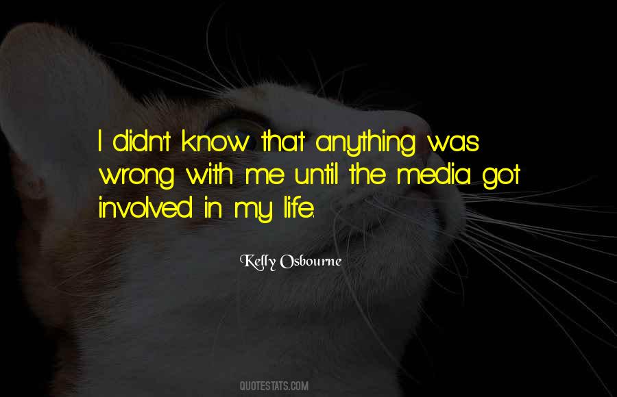 Kelly Osbourne Quotes #844327