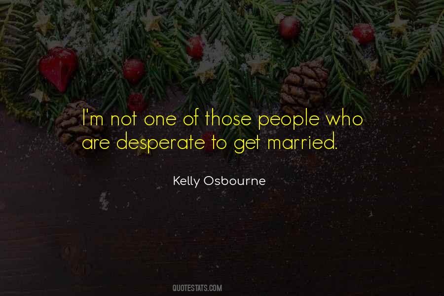 Kelly Osbourne Quotes #97573