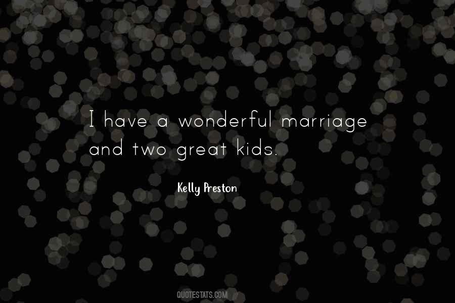 Kelly Preston Quotes #1196185