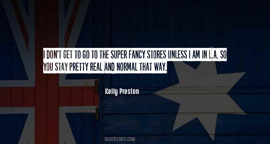 Kelly Preston Quotes #1830607