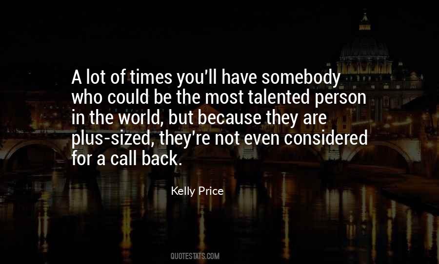 Kelly Price Quotes #889242