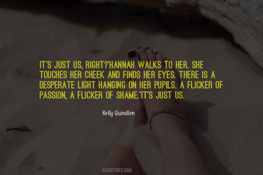 Kelly Quindlen Quotes #1136956