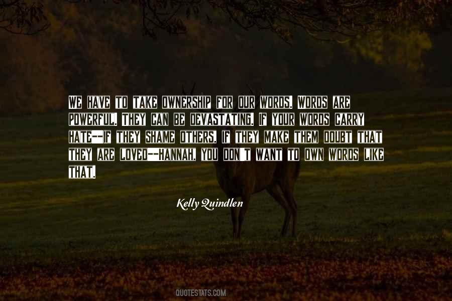 Kelly Quindlen Quotes #1220925