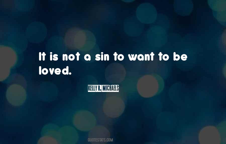 Kelly R. Michaels Quotes #1191960 Kelly R. Michaels Quotes #1191960