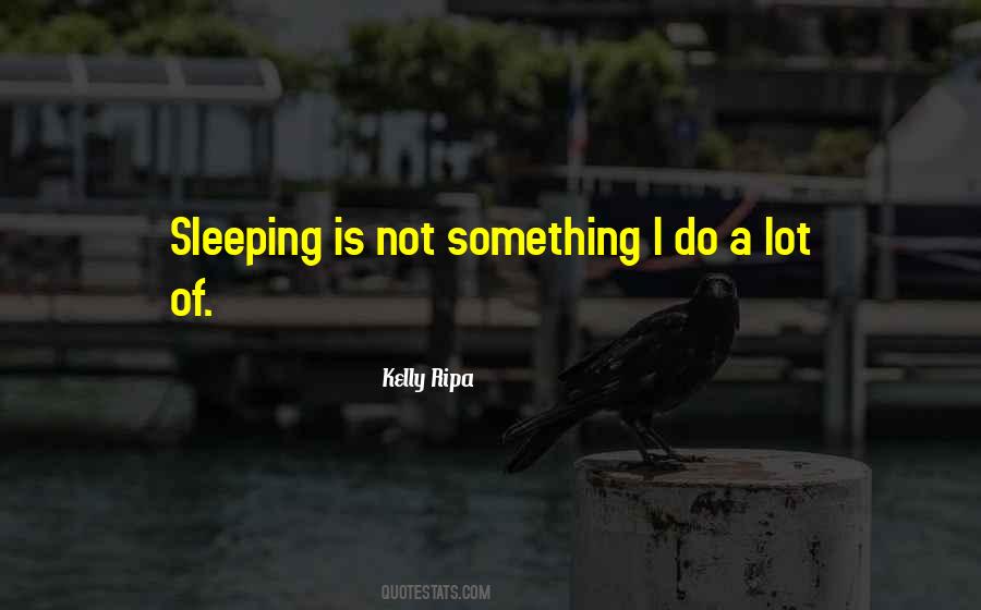 Kelly Ripa Quotes #1850501