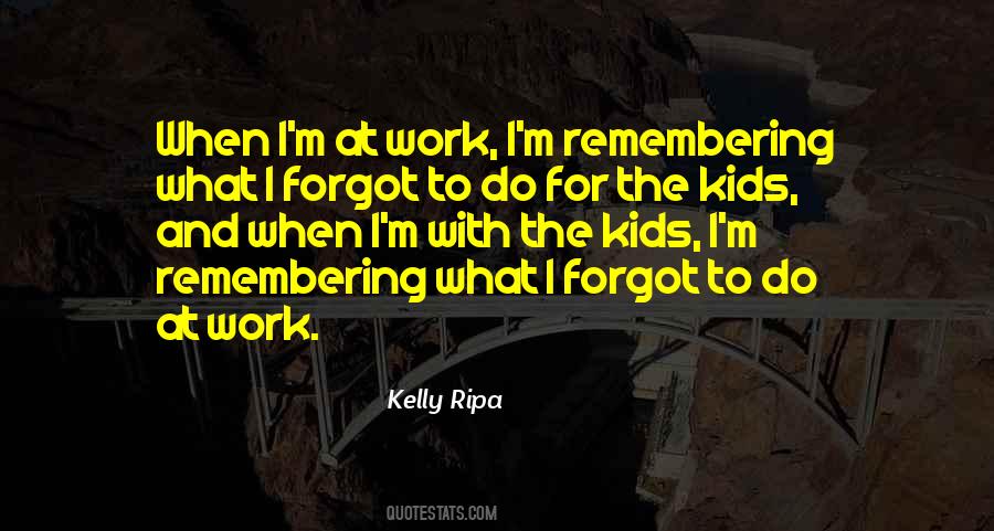 Kelly Ripa Quotes #670273
