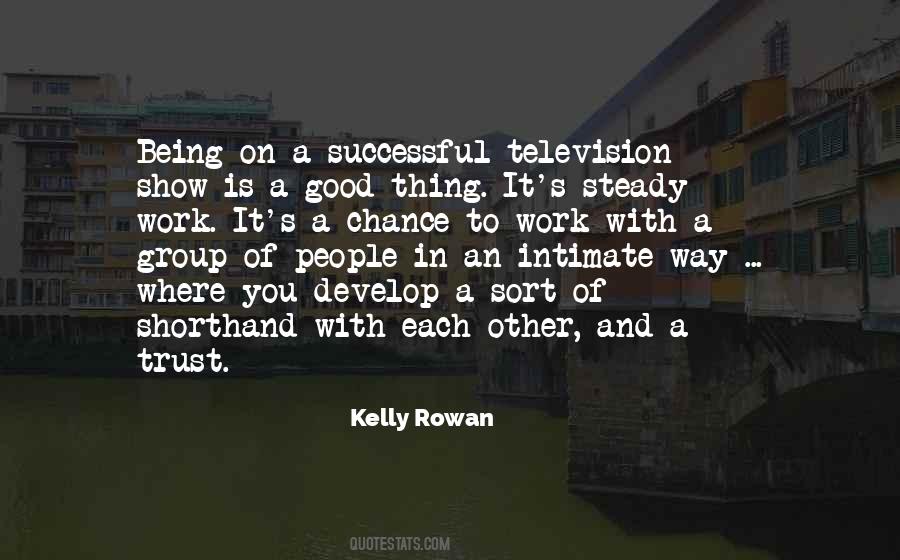 Kelly Rowan Quotes #954354